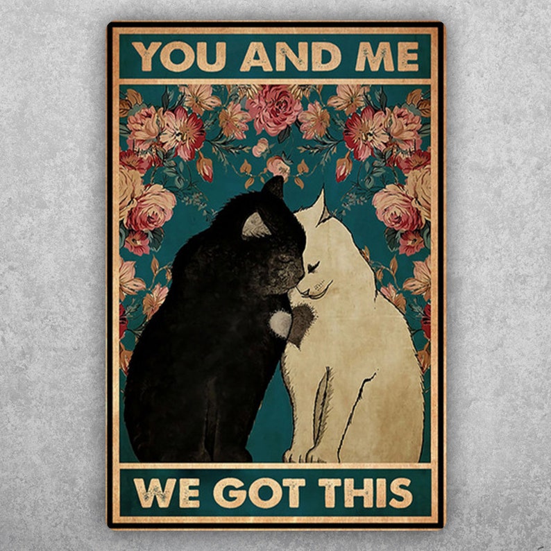 Heartfelt Cat Duo Art: "We Got This" Vintage Metal Sign - Personalize Wall Art