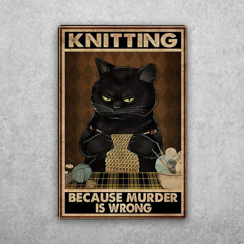 Murder Is Wrong Funny Cat Vintage Tin Sign Wall Art - Personalize Wall Art