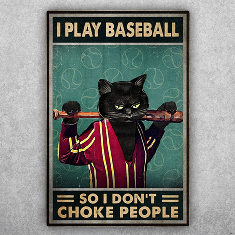 My Therapist is Baseball: Funny Cat Vintage Tin Sign Art - Personalize Wall Art