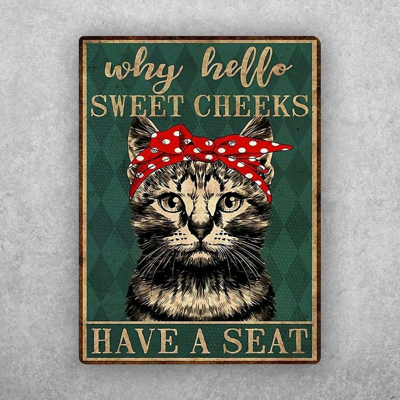 Sweet Cheeks Cat Bathroom Humor Custom Vintage Tin Sign - Personalize Wall Art