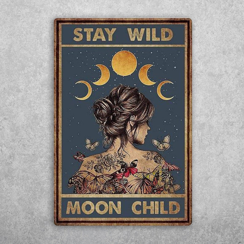 Vintage Butterfly Art: "Stay Wild Moon Child" Vintage Tin Sign - Personalize Wall Art