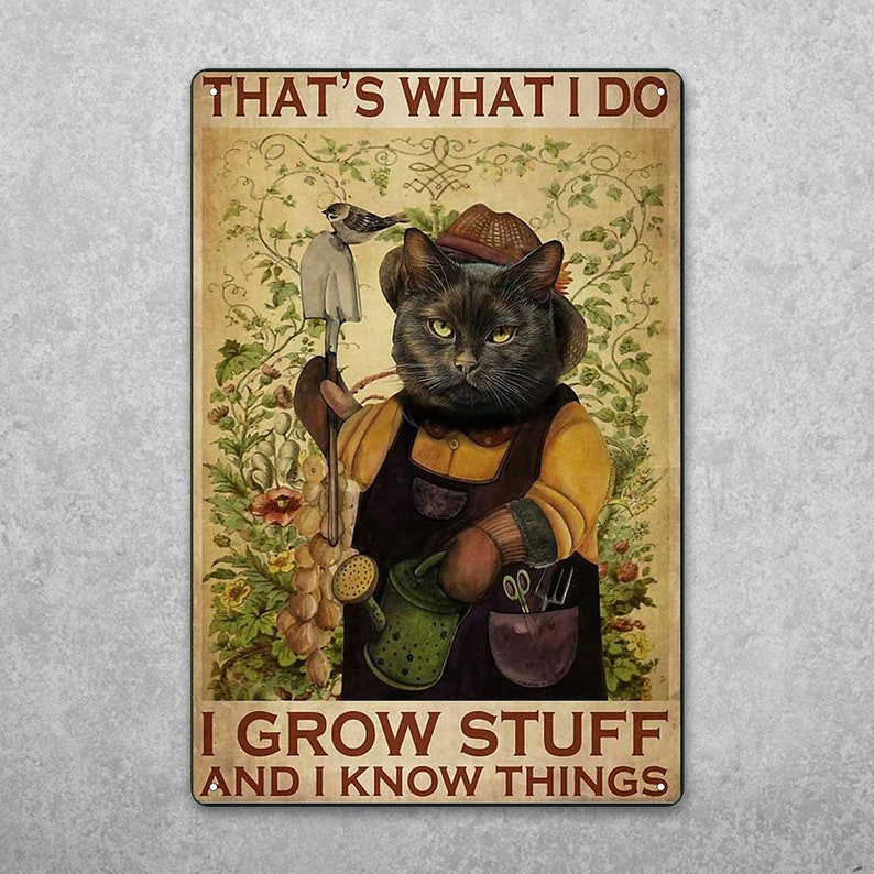 Custom Black Cat Gardener's Vintage Tin Sign: I Grow & I Know - Personalize Wall Art