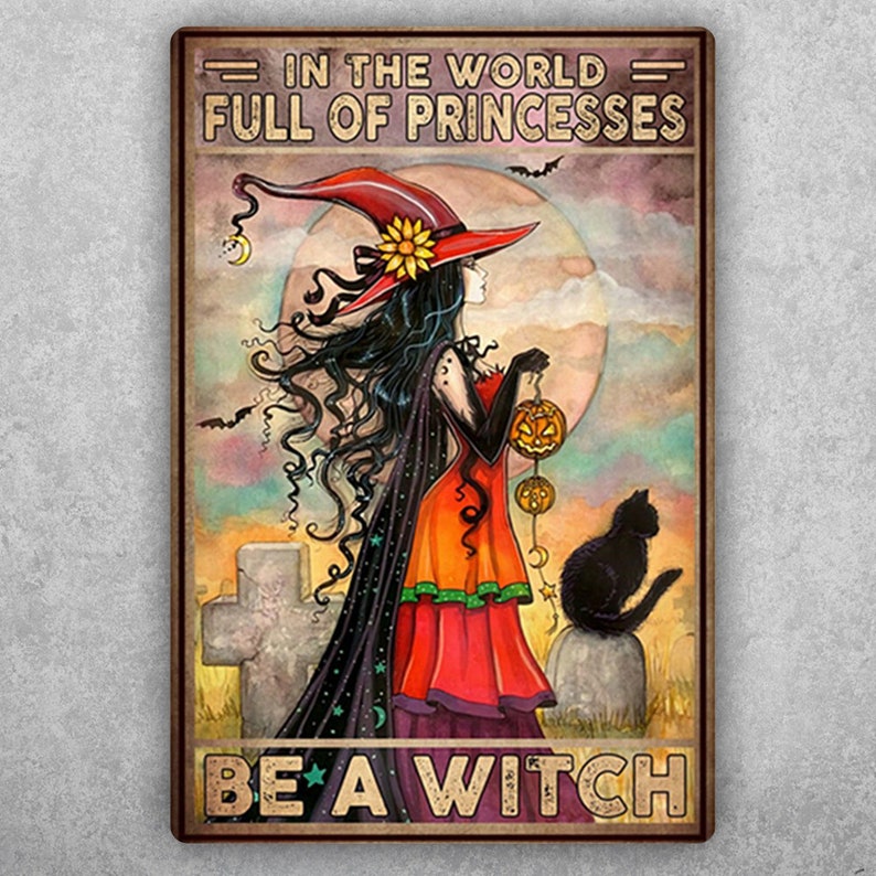 Ditch the Crown: Be a Witch! Funny Vintage Tin Sign Gift - Personalize Wall Art