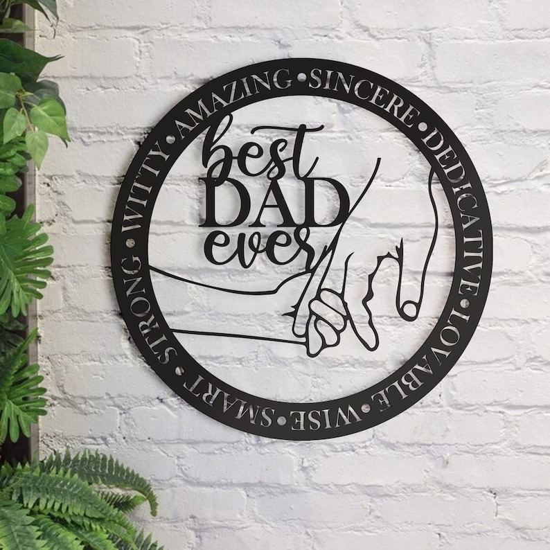 Cherish Your Dad - Personalized "Best Ever" Metal Sign Gift - Personalize Wall Art